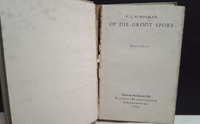 Op die groot spore - PJ Schoeman (1958)