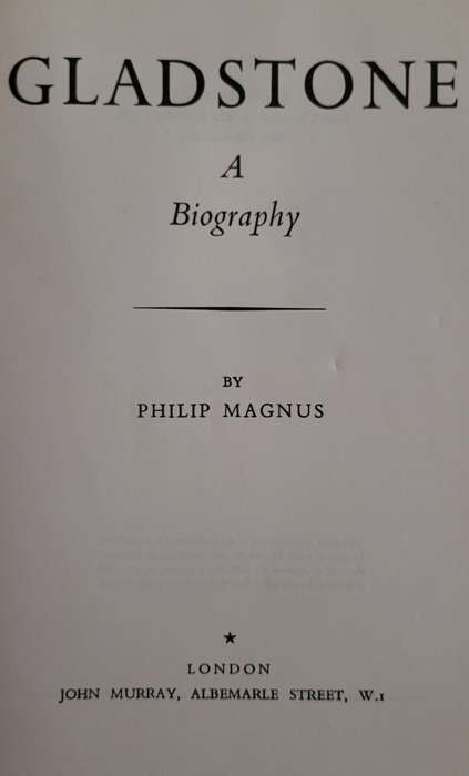 GLADSTONE  A Biography by PHILIP MAGNUS 1963