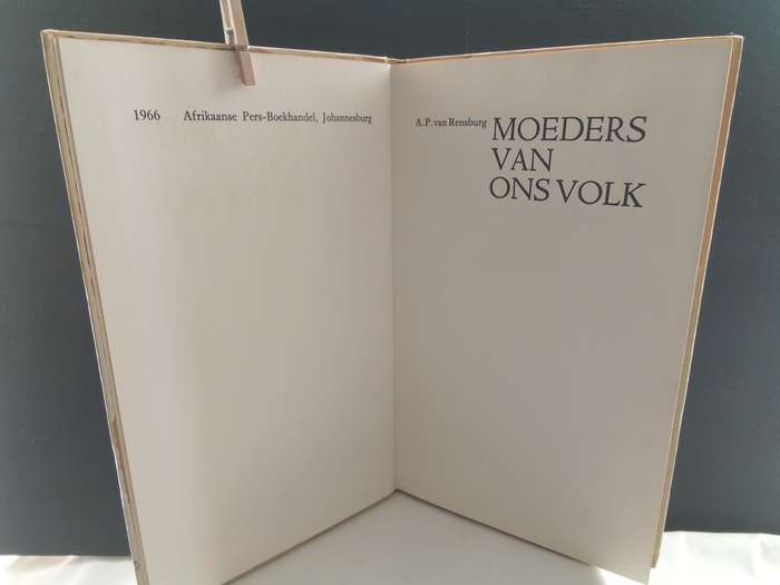 Moeders Van Ons Volk - van Rensburg, A. P.  Eerste uitgawe , 1966