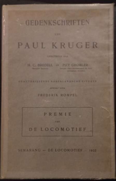 Gedenschriften van Paul Kruger - H.C. Bredell en Piet Grobler