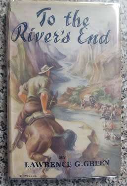 Lawrence Green - To the River's End