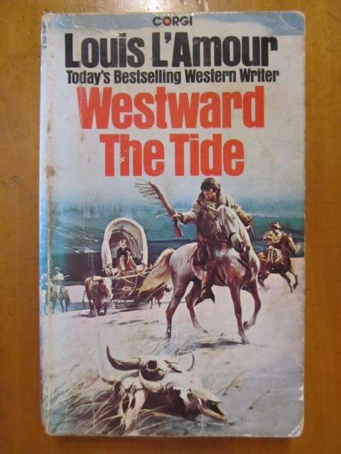 Louis LÁmour  -  Westward the tide