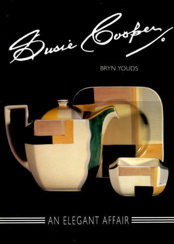 SUSIE COOPER : AN ELEGANT AFFAIR : BRYN YOUDS