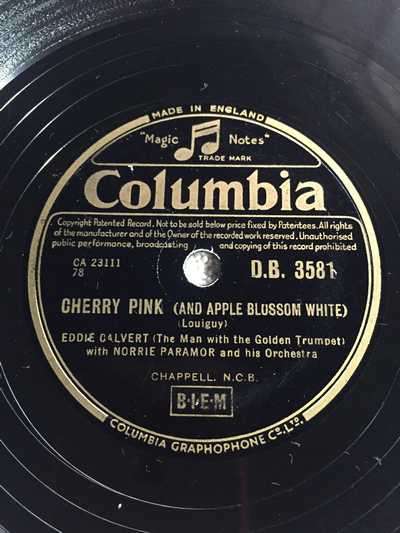 78RPM - EDDIE CALVERT: ROSES OF PICARDY//CHERRY PINK (AND APPLE BLOSSOM WHITE)