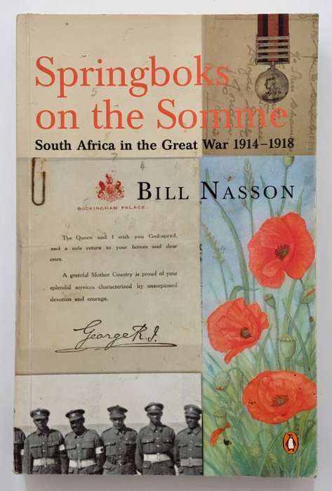 Sprinkboks on the Somme. Bill Nasson. Softcover. First Edition, 2007