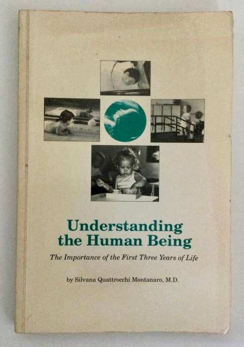 Understanding the Human Being - Silvana Quattrocchi Montanaro MD. SIGNED Softcover, 1991