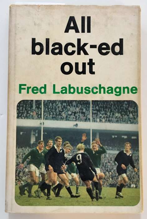 All blacked-out - Fred Labuschagne. Hardcover w/dj, 1st Ed. 1970