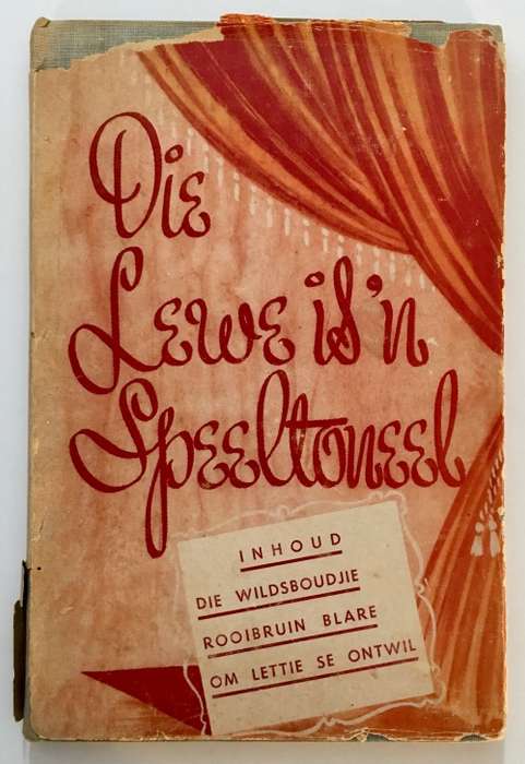 Die Lewe is `n Speeltoneel - Verskeie. Hardeband met omslag. 1e Uitg. 1955