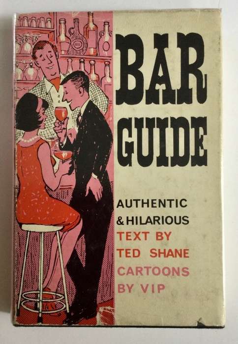 Bar Guide - Ted Shane. Hardcover w/dj. 1967