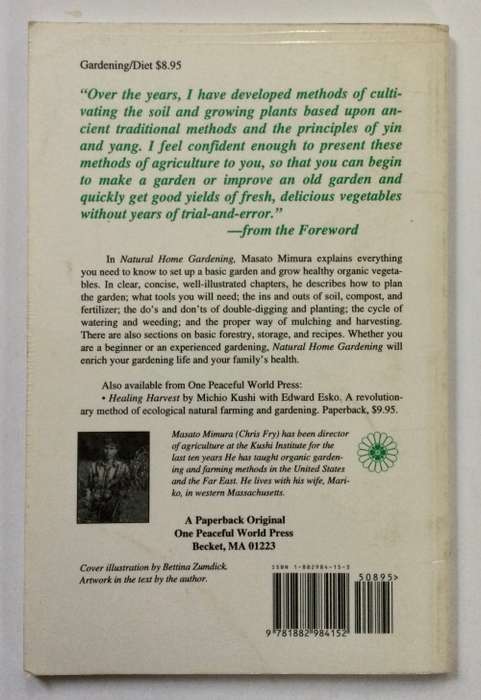 Natural Home Gardening - Masato Mimura. Softcover, 1st Ed (1995)