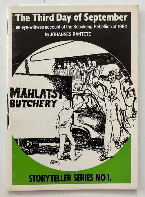 The Third Day of September, an eyewitness account of the Sebokeng Rebellion of 1984 - J Rantete