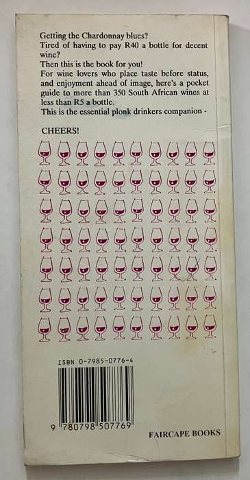 The South African Plonk Buyers Guide - David Biggs. Softcover, 1992-3