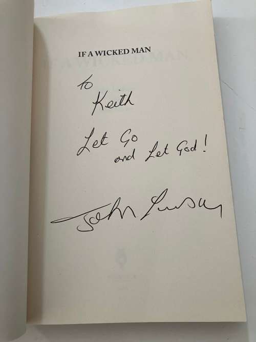 If a Wicked Man - John Lawson & John Sealy. SIGNED softcover, 2nd Ed. 2nd Pr. 2018