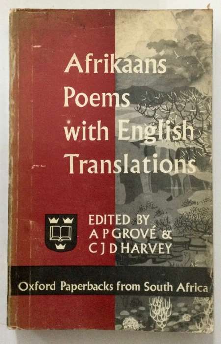 Afrikaans Poems with English Translations - AP Grové & CJD Harvey. Softcover, 1969