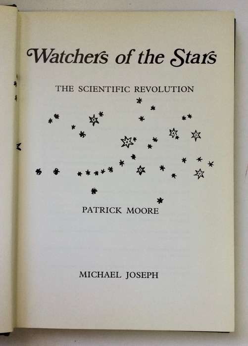 Watchers of the Stars - Patrick Moore. Hardcover w/o dj. 1974