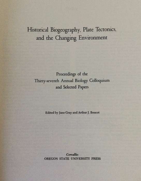 Historical Biogeography, Plate Tectonics & ... - J Gray & AJ Boucot. Hardcover w/o dj. 1st Ed. 1979