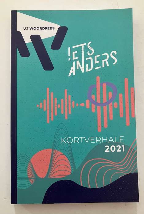 Iets Anders - Kortverhale, US Woordfees 2021. Sagteband, 2021