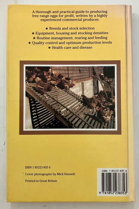 Profitable Free Range Egg Production - Mick Dennett. Hardcover no dj, 1st Ed. 1995