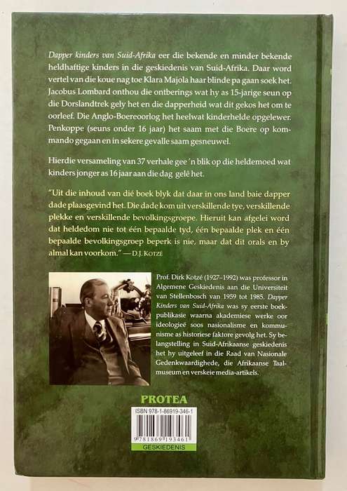 Dapper Kinders van Suid-Afrika - D J Kotzé. Hardeband, 2e Uitg. 2010