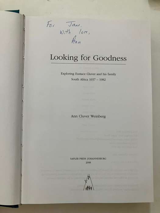 Looking for Goodness - Ann Cluver Weinberg. Hardcover w dj, 1st Ed, 2008