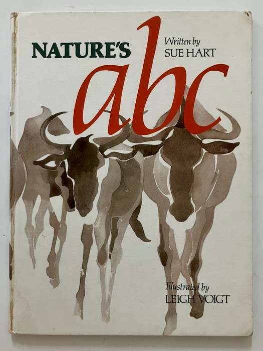 Nature`s ABC - Sue Hart. Hardcover no dj, 1st Ed. 1981