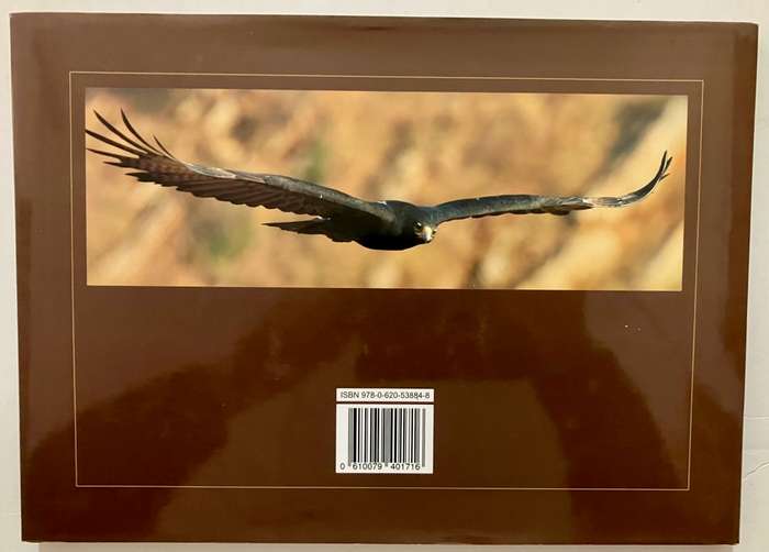 The Verreaux`s Eagles of Roodekrans - G Heydenrych & L Woodcock. Hardcover w dj, 1st Ed. 2012