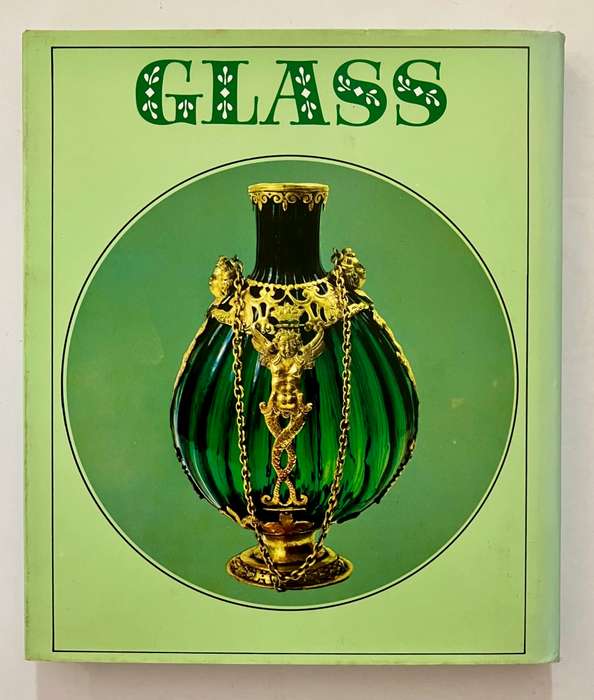 Glass - George Savage. Hardcover w dj, 1972
