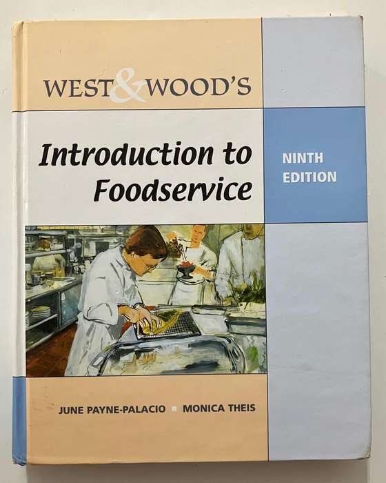Introduction to Foodservice - J Payne-Palacio & M Theis. Hardcover. 9th Ed. 2001