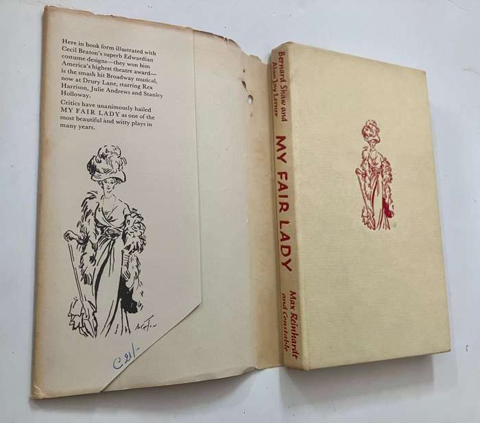 My Fair Lady: A Musical Play - Bernard Shaw w lan J Lerner. RARE Hardcover w dj. 1st UK Ed. 1958