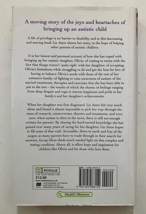 Loving Olivia: Bringing Up My Autistic Daughter - Liz Astor. Hardcover w dj. 1st Ed 2006