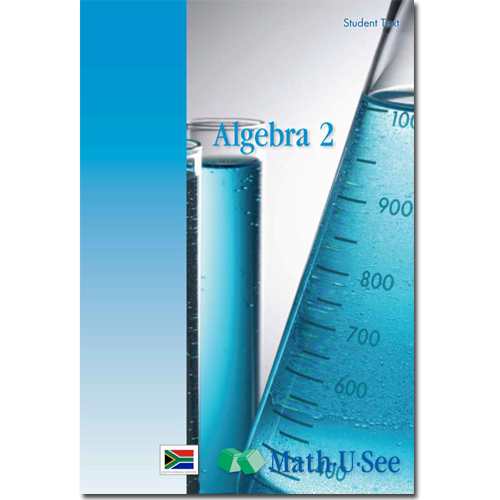 RSA Algebra 2 - Student Workbook - MATH-U-SEE - MUS-ALG2-S
