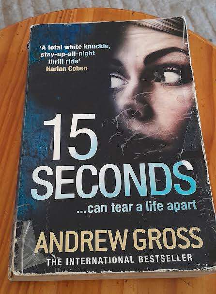 15 Seconds-Andrew Gross