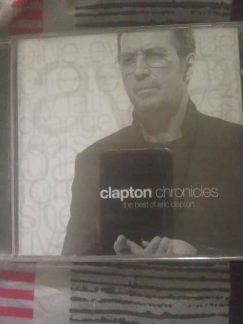 Eric Clapton: Clapton chronicles