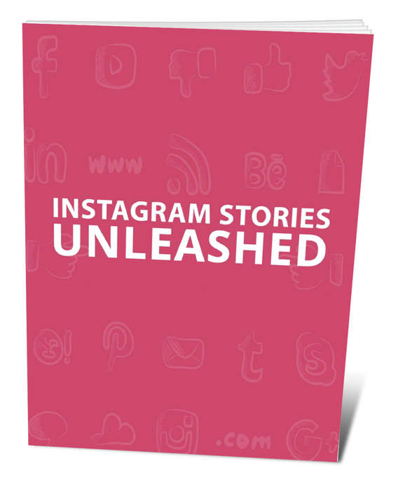 Instagram Stories Unleashed - 8 Pages Ebook