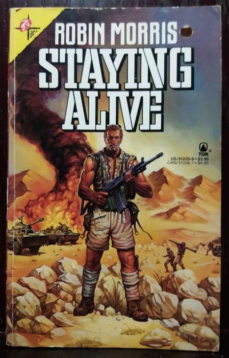 Staying Alive - Robin Morris (1989 First Edition - A Tor Book)