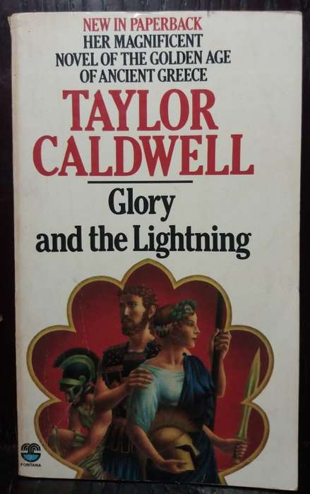 Glory and the Lightning - Taylor Caldwell