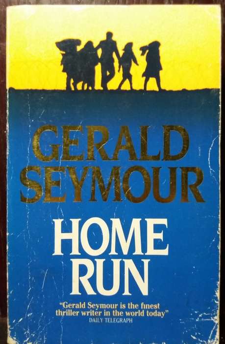 Home Run - Gerald Seymour