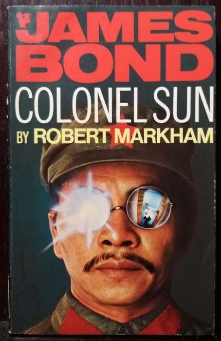 James Bond: Colonel Sun - Robert Markham (Small Paperback)