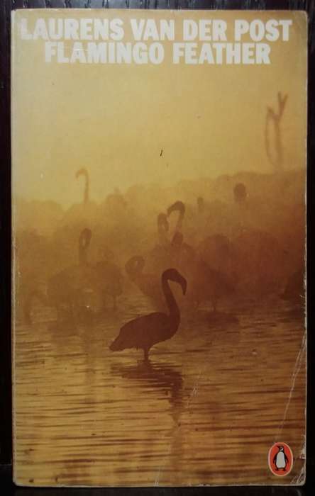 Flamingo Feather - Laurens van der Post