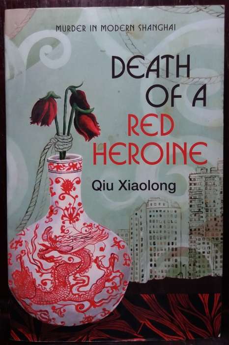 Death of a Red *H* (See image) - Qiu Xiaolong (Sceptre, 2006)