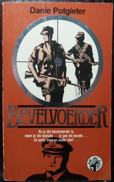 Die Bevelvoerder - Danie Potgieter (Rand Boeke, 1980)