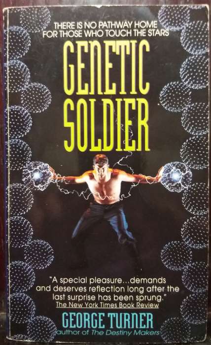 Genetic Soldier - George Turner