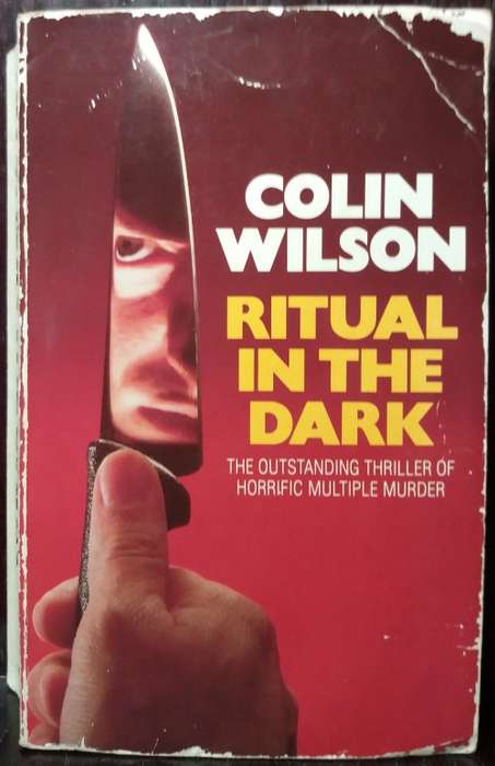 Ritual in the Dark - Colin Wilson