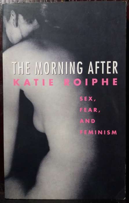 Books: The Morning After - Katie Roiphe