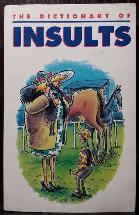 Books: The Dictionary of Insults - Gyles Brandreth
