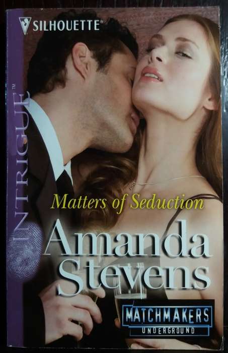 Matters of Seduction - Amanda Stevens