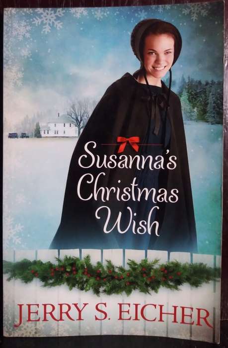 Susanna's Chrismas Wish - Jerry S. Eicher