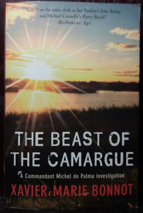 The beast of the Camargue - Xavier-Marie Bonnot