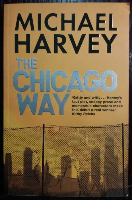The Chicago Way - Michael Harvey