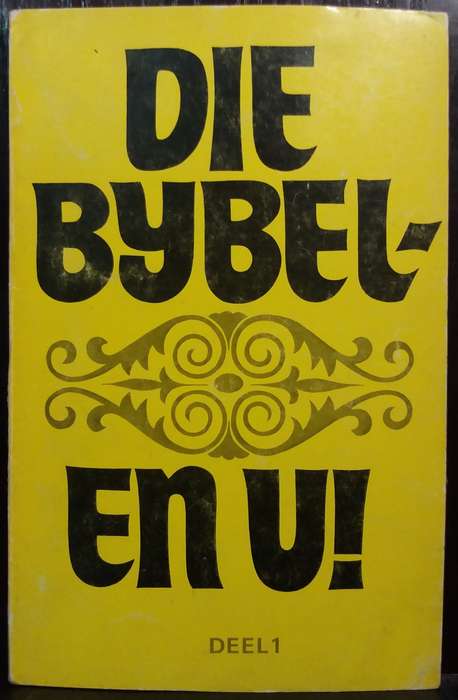 Die Bybel en U (Deel 1) - Frits Gaum